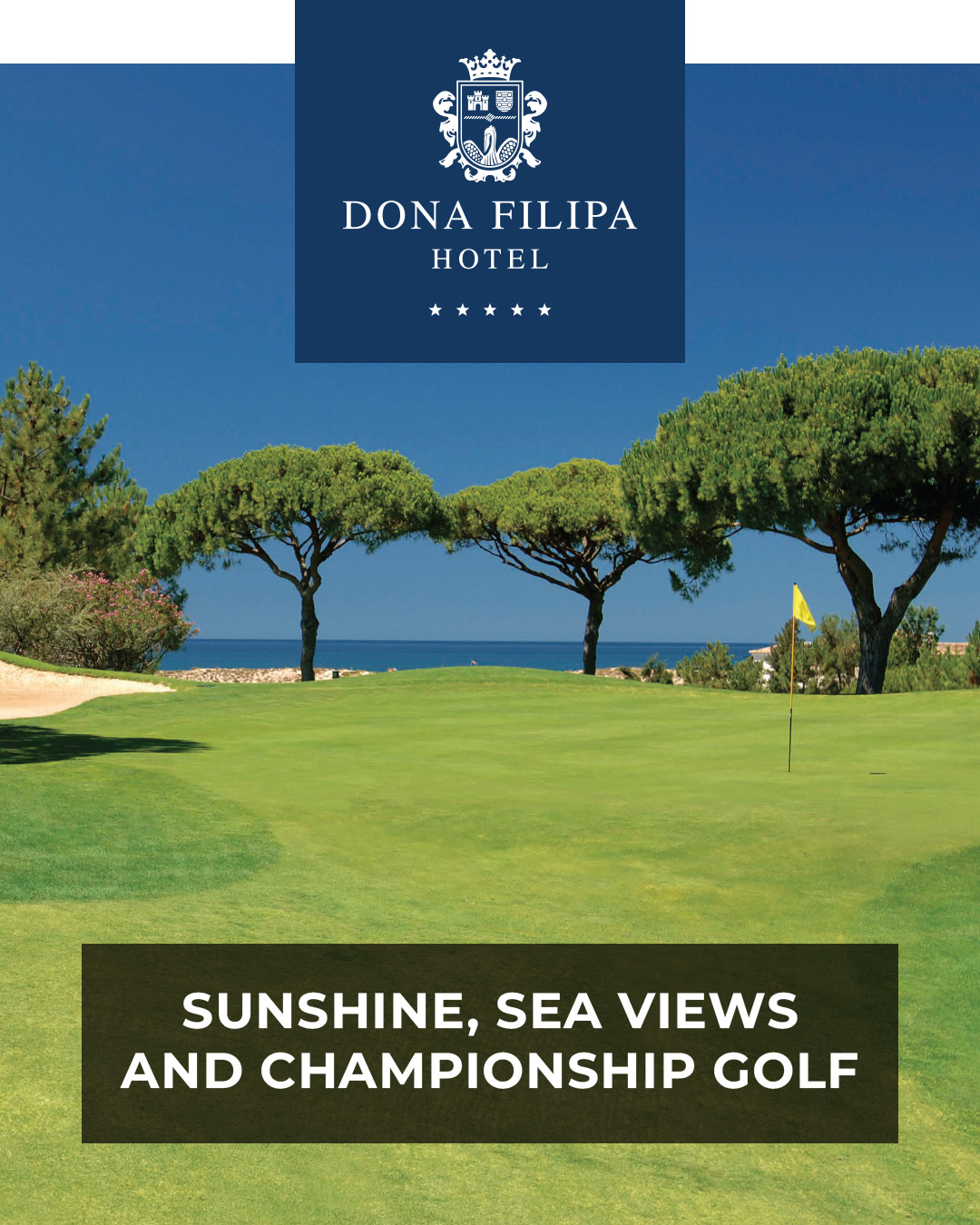 Dona Filipa Hotel golf digital asset for social media
