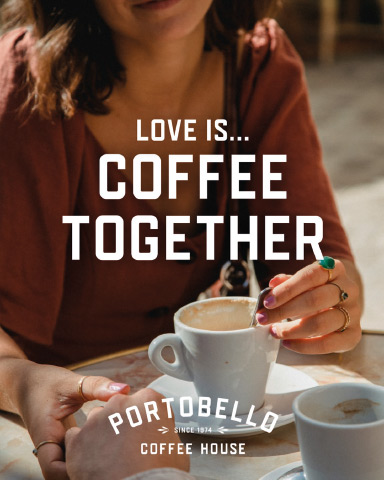 Portobello Coffee House digital campaign marketing for social med - love is coffee together